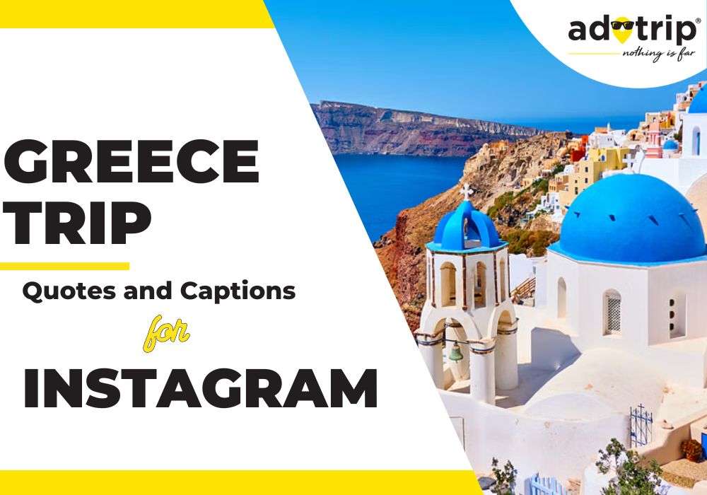 Greece Trip Quotes And Captions For Instagram
